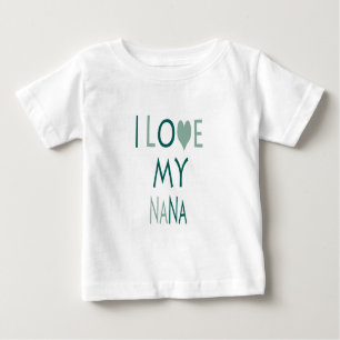 I Love My Nana Toddler Tee
