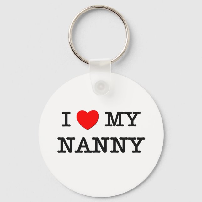 I Love My NANNY Keychain (Front)