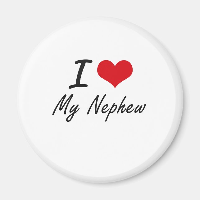 I Love My Nephew Magnet (Front)