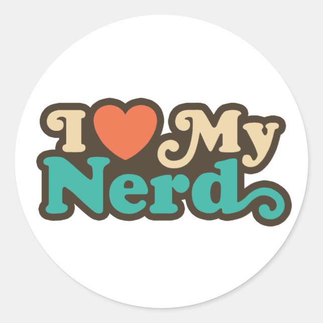 I Love My Nerd Classic Round Sticker (Front)