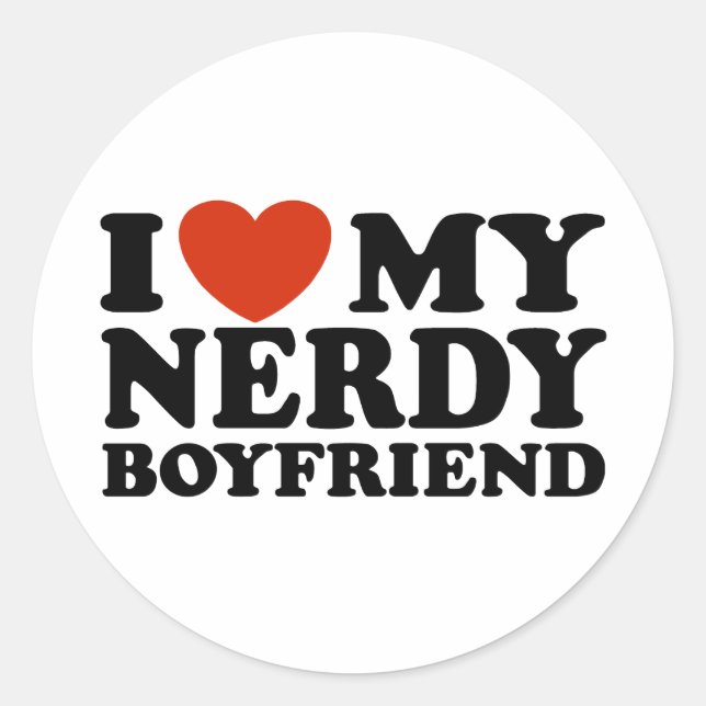 I Love My Nerdy Boyfriend Classic Round Sticker (Front)