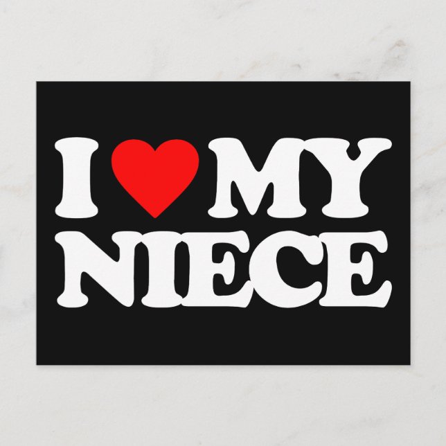 I LOVE MY NIECE POSTCARD (Front)