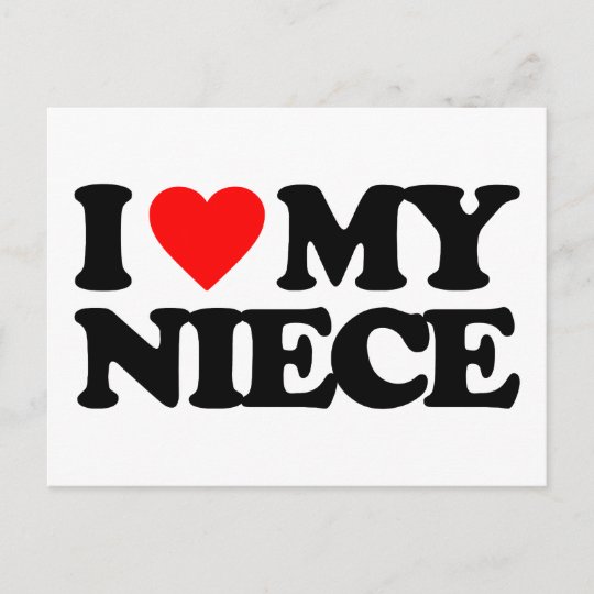 I LOVE MY NIECE POSTCARD | Zazzle.com