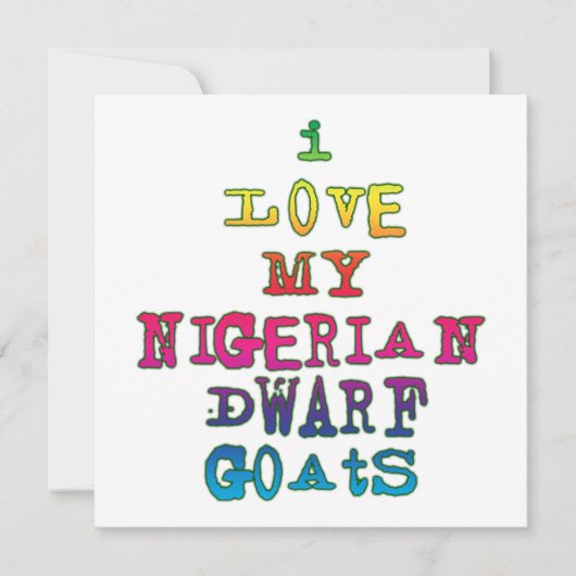 I Love My Nigerian Dwarf Goats (Front)