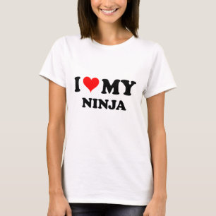 I Love My Ninja T-Shirt