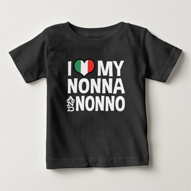 I Love My Nonna and Nonno Baby T-Shirt (Front)