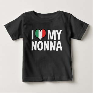 I Love My Nonna Baby T-Shirt