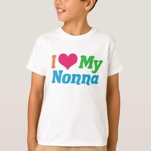 I Love My Nonna Kids T_Shirt