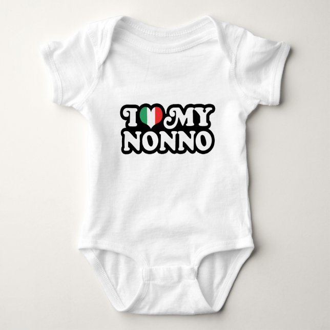 I Love My Nonno Baby Bodysuit (Front)