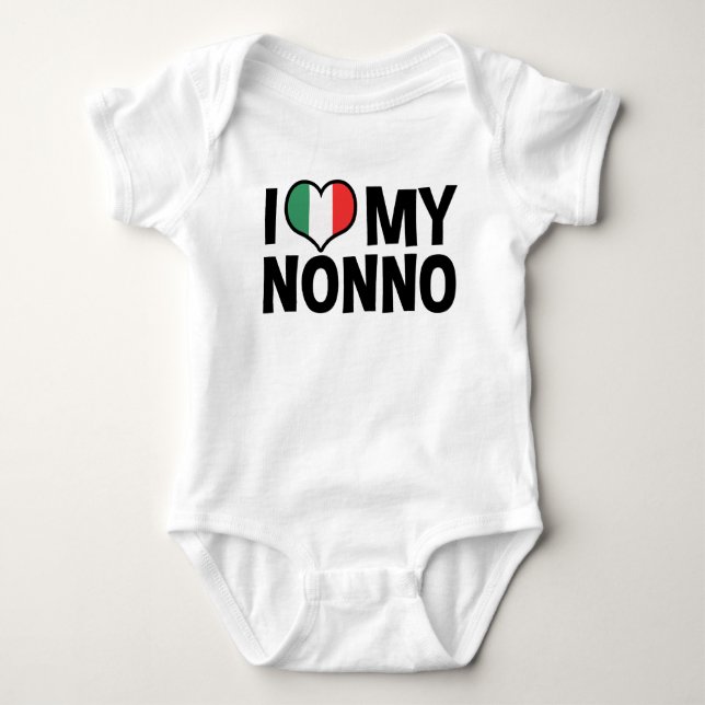 I Love My Nonno Baby Bodysuit (Front)