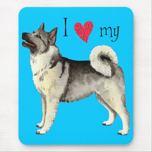I Love my Norwegian Elkhound Mouse Pad