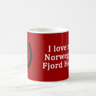 I Love My Norwegian Fjord Horse Coffee Mug