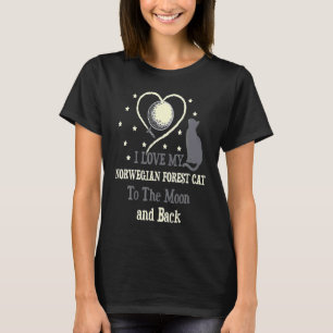 I Love My Norwegian Forest Cat O Moon Cat T-Shirt