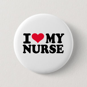 I love my Nurse Pinback Button