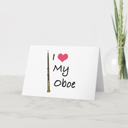 I Love My Oboe Card