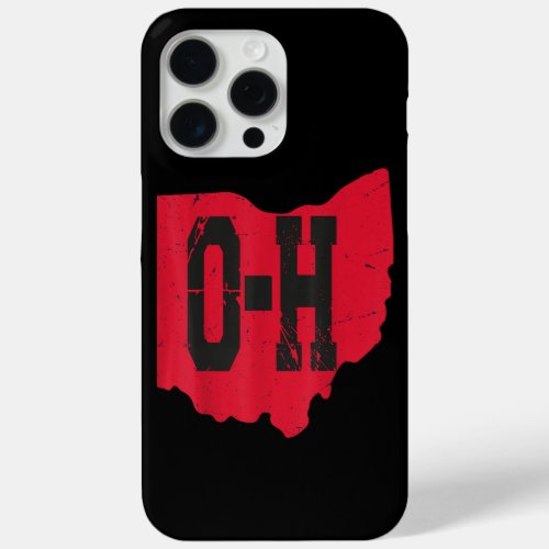 I Love My Ohio Home Script Ohio Buckeye State iPhone 15 Pro Max Case