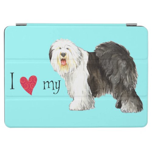 I Love my Old English Sheepdog iPad Air Cover