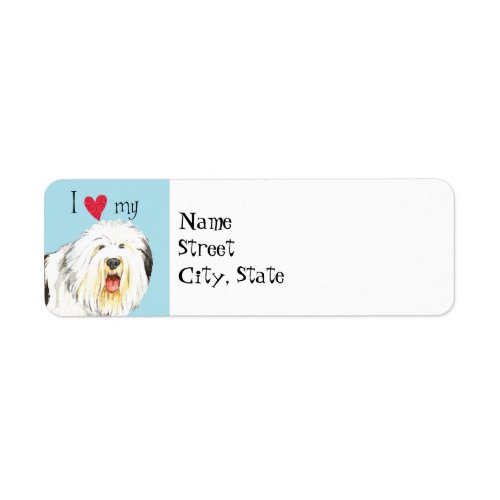 I Love my Old English Sheepdog Label