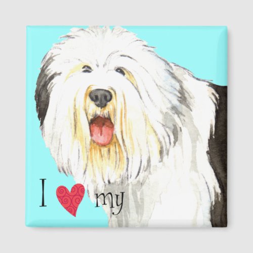 I Love my Old English Sheepdog Magnet