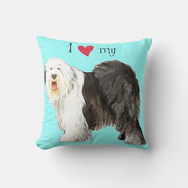 I Love my Old English Sheepdog Throw Pillow (Front)