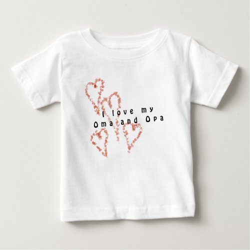 I love my Oma and Opa Baby T_Shirt