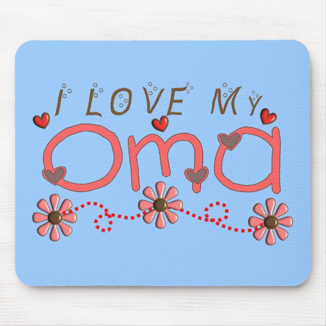 I Love My OMA Gifts Mouse Pad (Front)