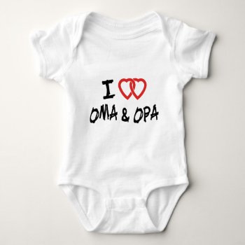 I Love My Oma & Opa T-shirt Baby Bodysuit by Oktoberfest_TShirts at Zazzle