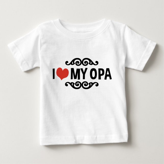 I Love my Opa Baby T-Shirt (Front)
