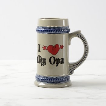 I Love My Opa Gift Beer Stein by Oktoberfest_TShirts at Zazzle