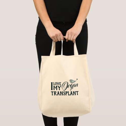 I Love My Organ Transplant Personalized Tote Bag