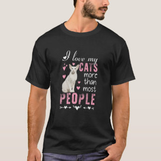 I Love My Oriental Shorthair Cat More Than Most Pe T-Shirt