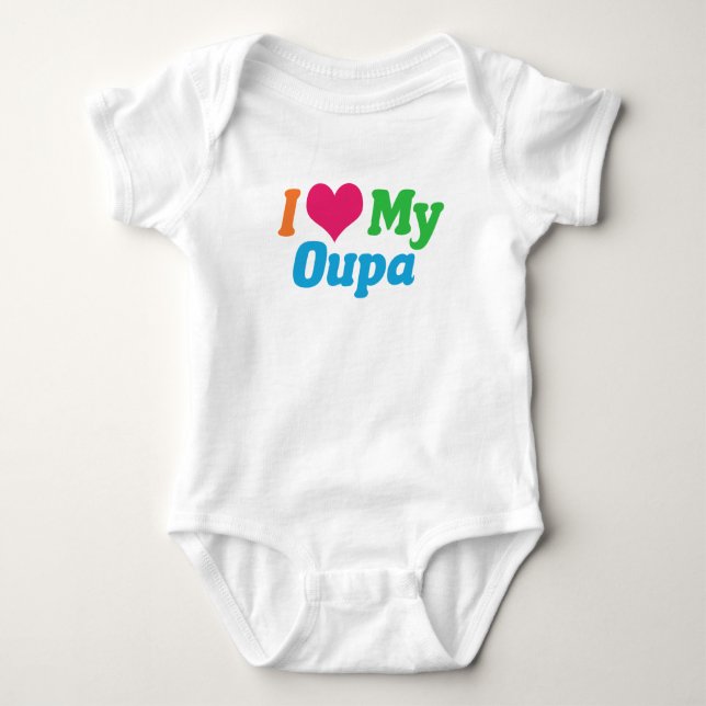 I Love My Oupa Baby Bodysuit (Front)