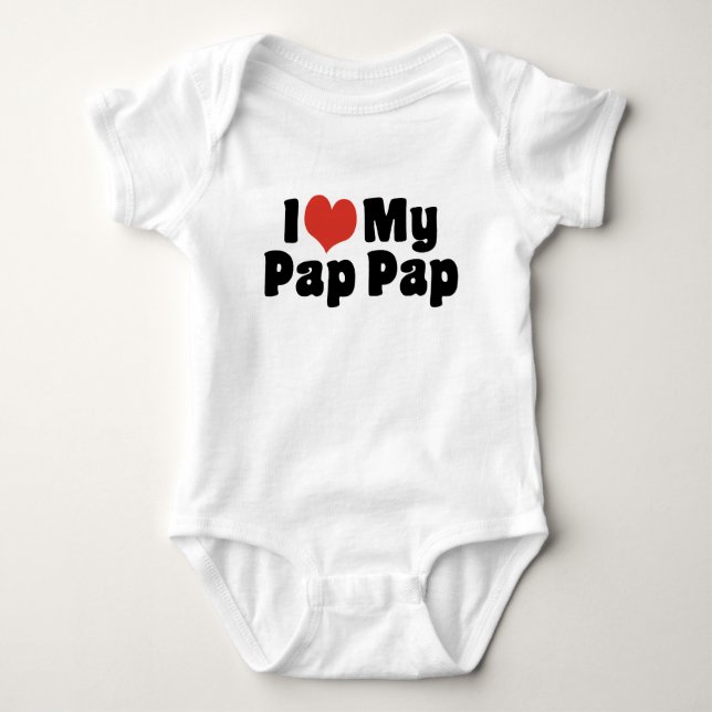 I Love My Pap Pap Baby Bodysuit (Front)
