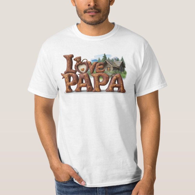 *~* I LOVE MY PAPA Father's Day Rustic AP86 T-Shirt (Front)