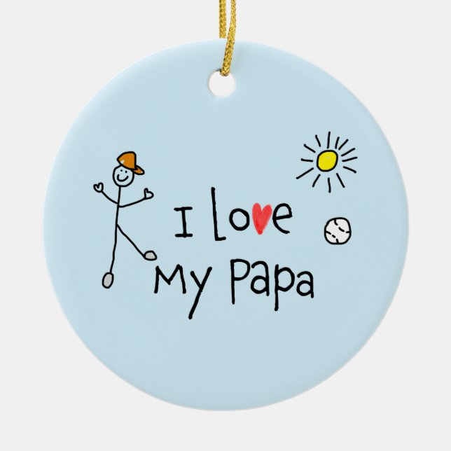 I Love My Papa Photo Ceramic Ornament (Front)