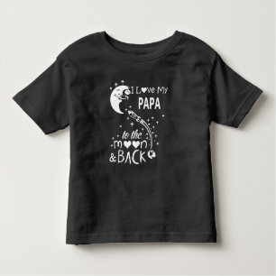 I love my papa to the moon & back toddler t-shirt