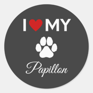 I love my Papillon dog custom text Classic Round Sticker