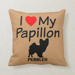 I Love My Papillon Dog Pillow