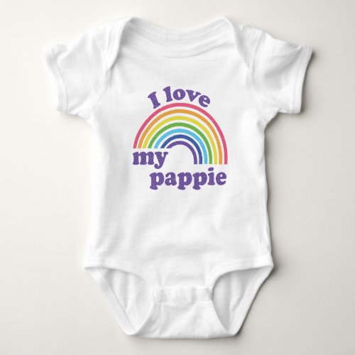 I Love My Pappie _ Cute Rainbow  Baby Bodysuit