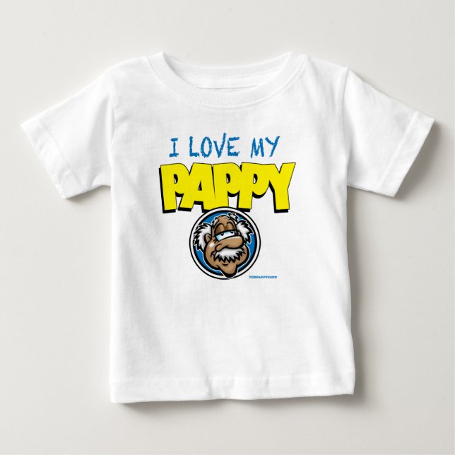I LOVE MY PAPPY BABY T-Shirt (Front)