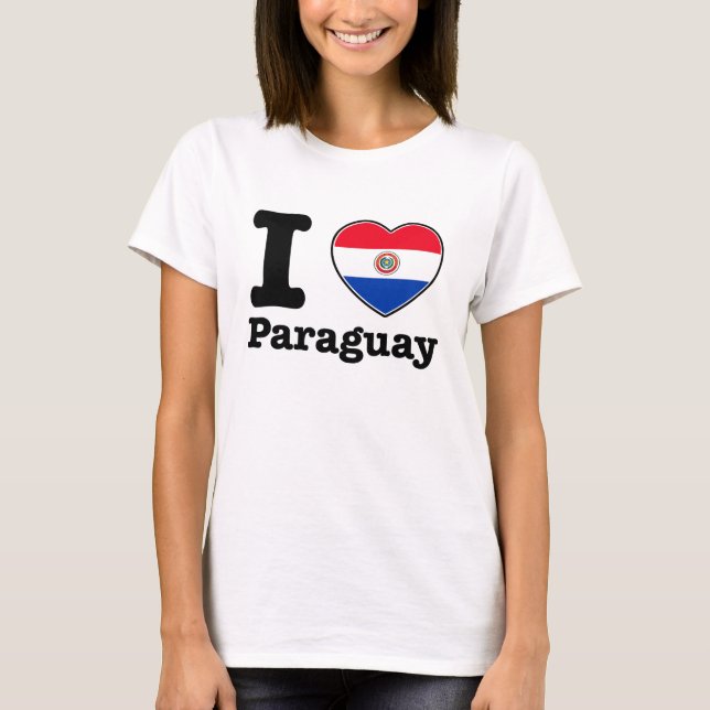 I love my Paraguayan T-Shirt (Front)