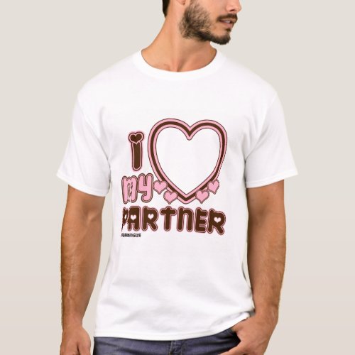 I Love My Partner Custom T_shirt in PINK 