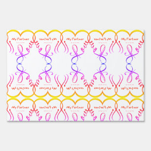 I love my partner • You are my home Sign