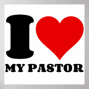 I LOVE MY PASTOR POSTER