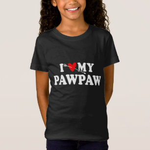I Love My Pawpaw with Heart Father s day Wear for  T-Shirt