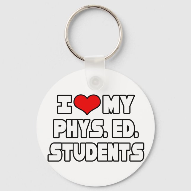 I Love My PE Students Keychain (Front)