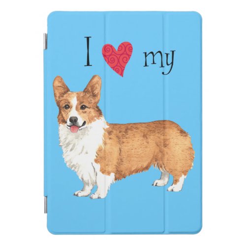 I Love my Pembroke Welsh Corgi iPad Pro Cover