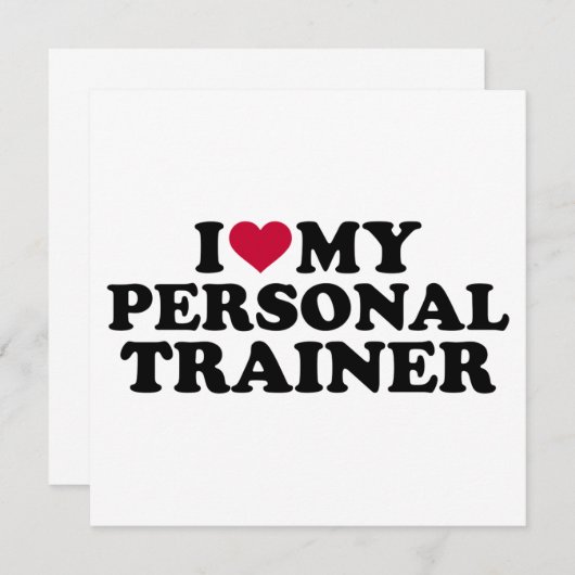 I love my personal trainer (Front/Back)