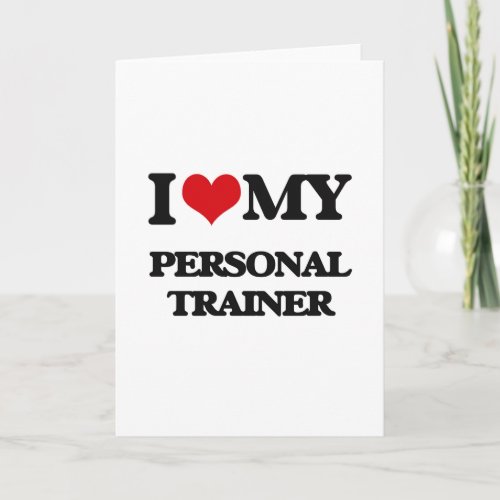 I love my Personal Trainer Card