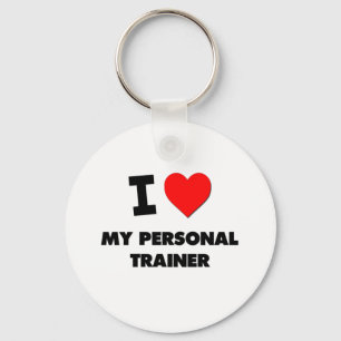 I love My Personal Trainer Keychain